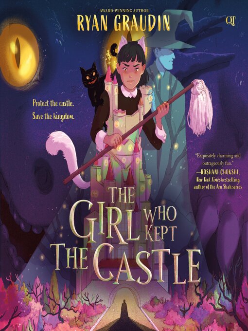 Title details for The Girl Who Kept the Castle by Ryan Graudin - Available